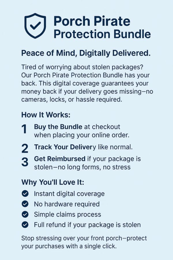 Porch Pirate Protection